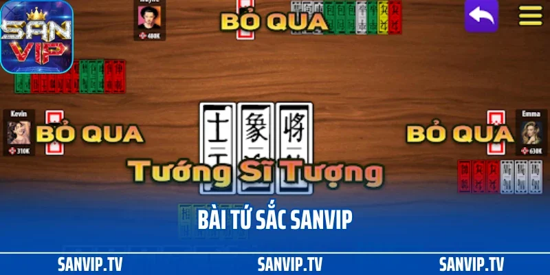 Bài Tứ Sắc SANVIP